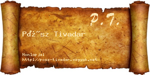 Pósz Tivadar névjegykártya
